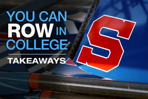 You Can Row in College — Takeaways